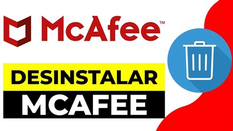 como eliminar mcafee por completo windows 10.